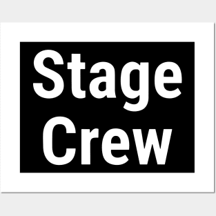 Stage Crew White Posters and Art